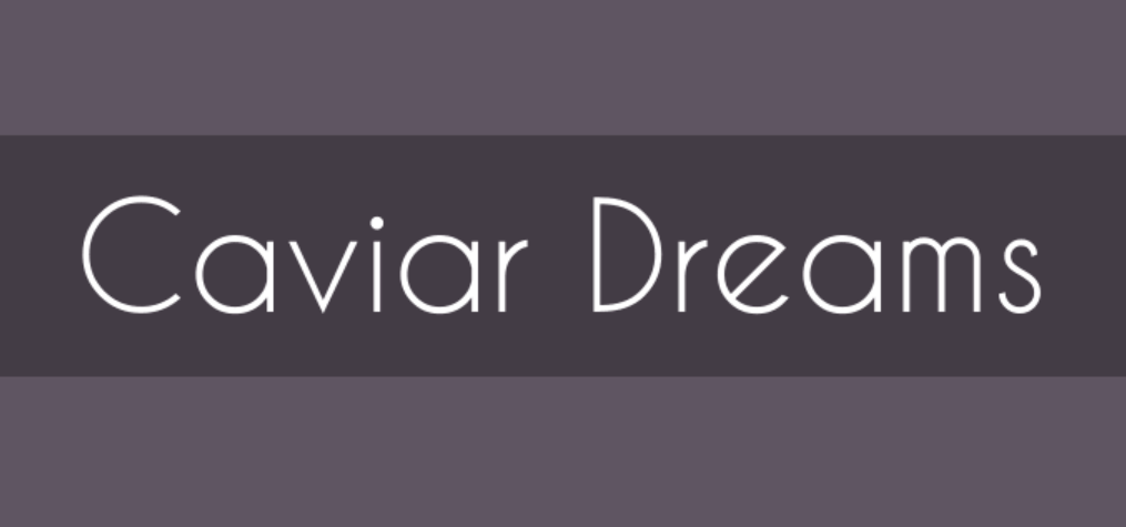 Caviar Dreams Font