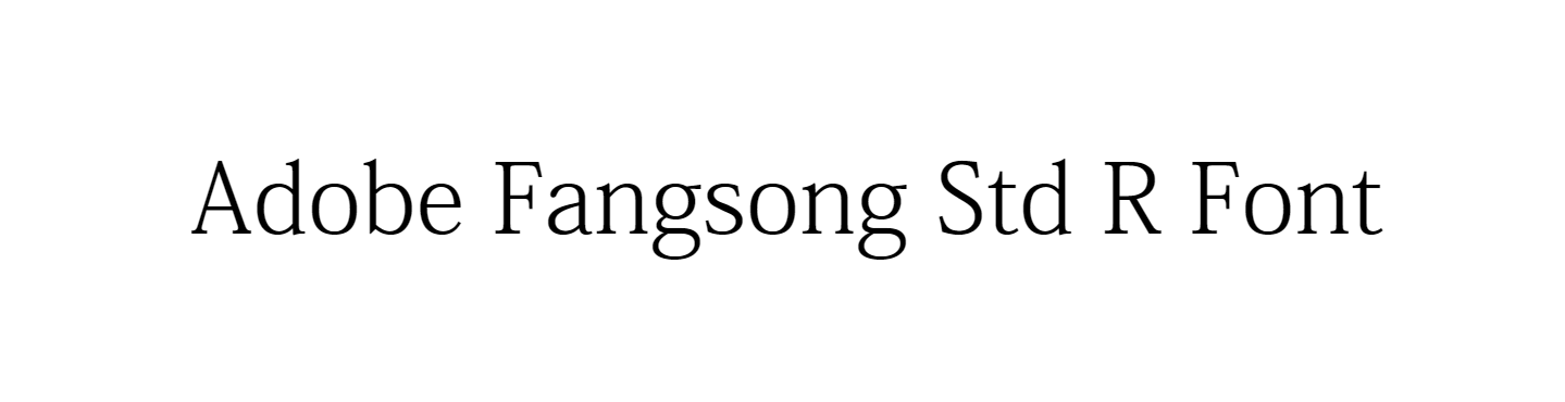 Adobe Fangsong Std R Font