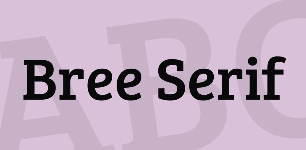 bree serif font - Bree Serif Font Free Download