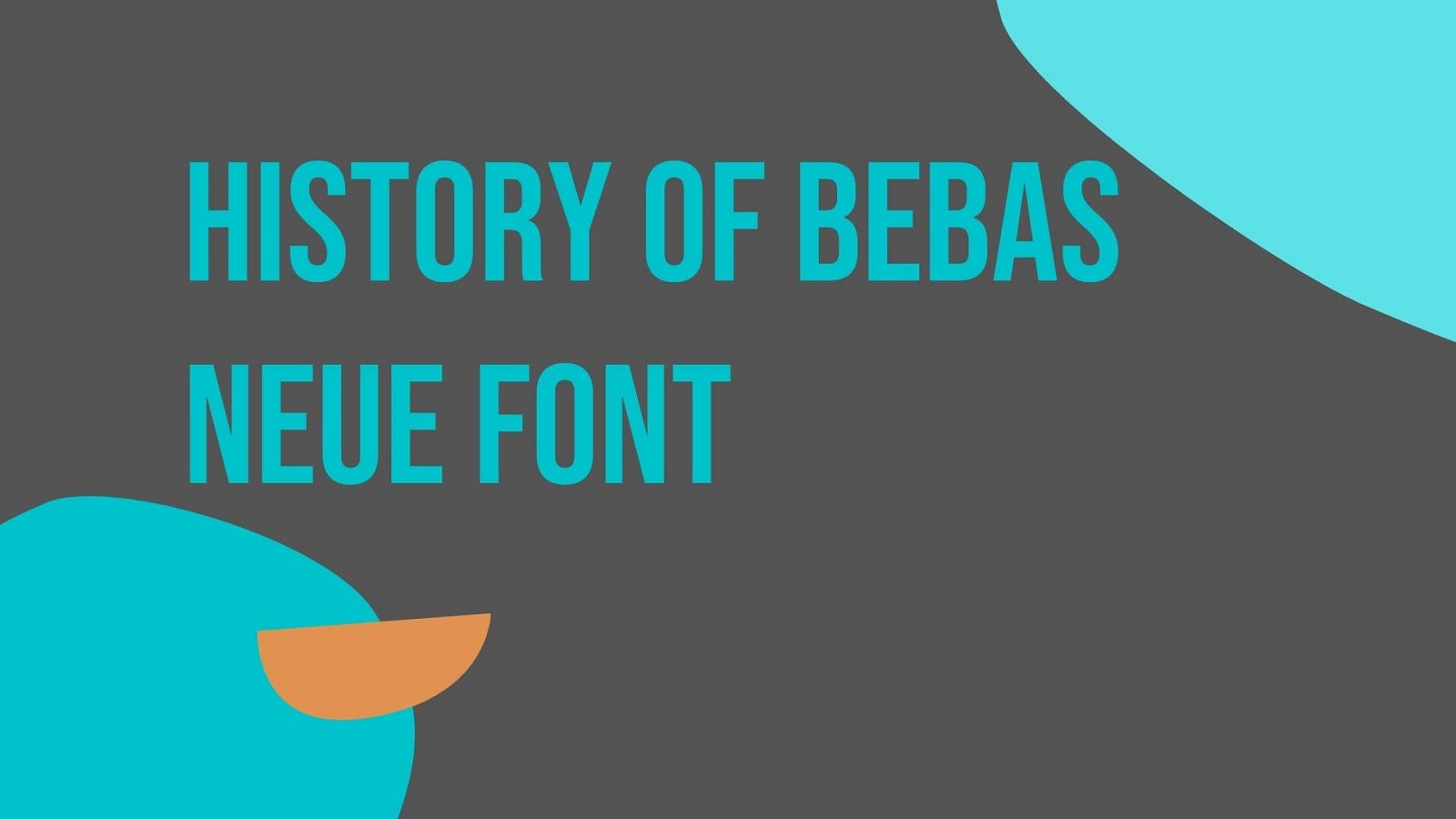 History of Bebas Neue Font