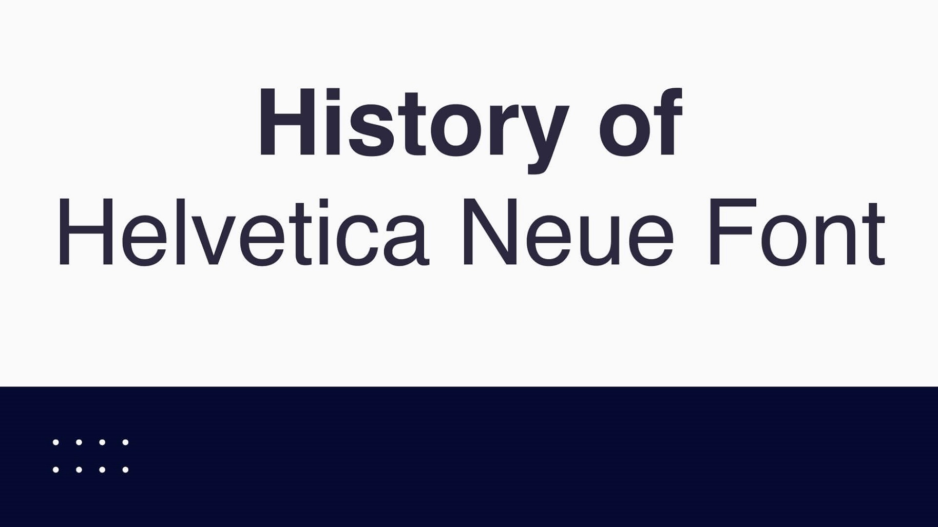 History of Helvetica Neue Font