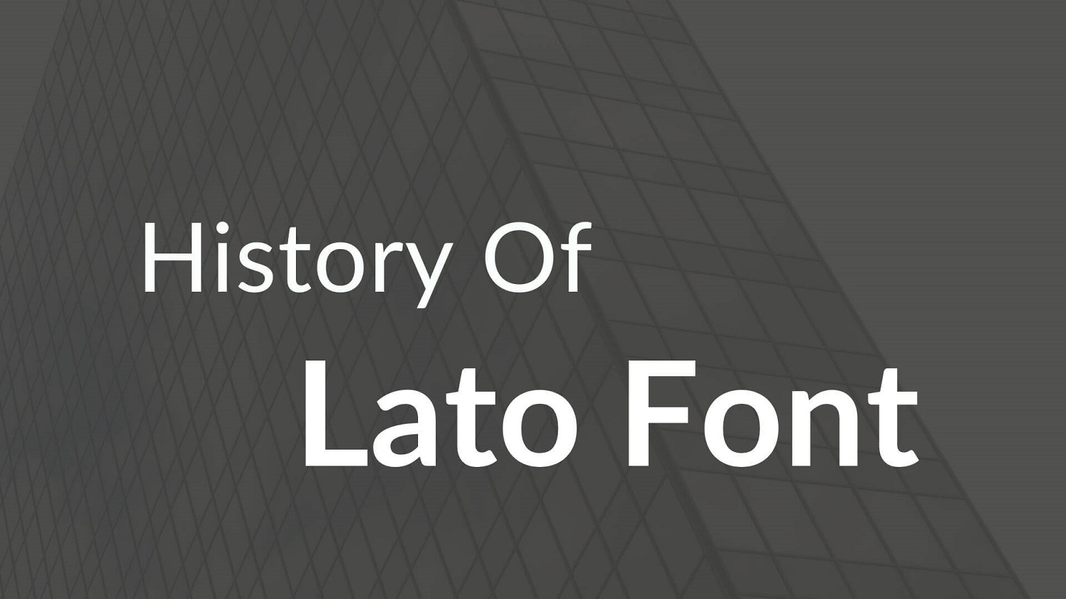 History of Lato Font