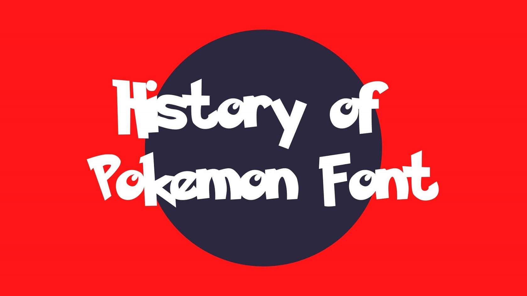 History of Pokemon Font