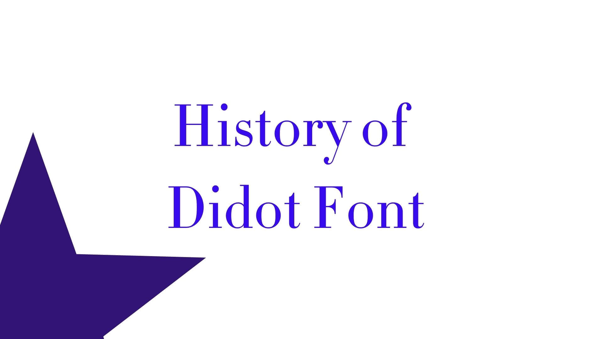 History of Didot Font