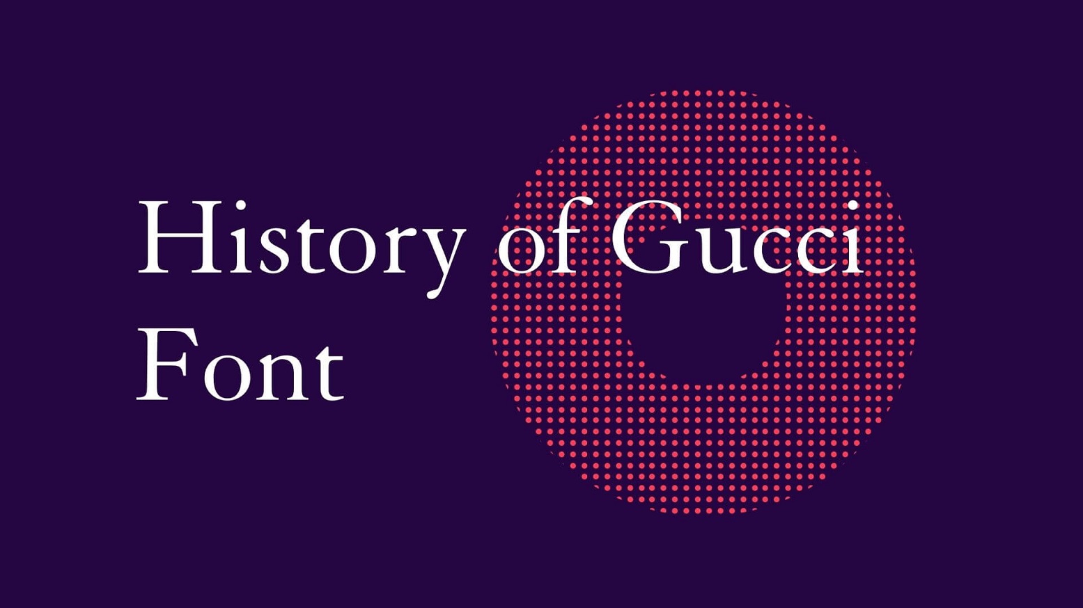 History of Gucci Font