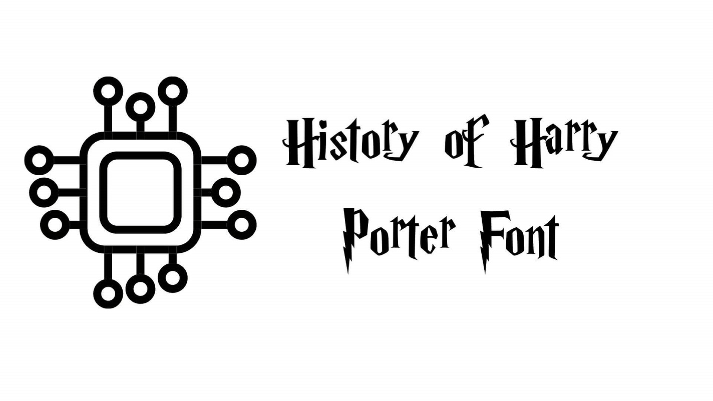 History of Harry Porter Font