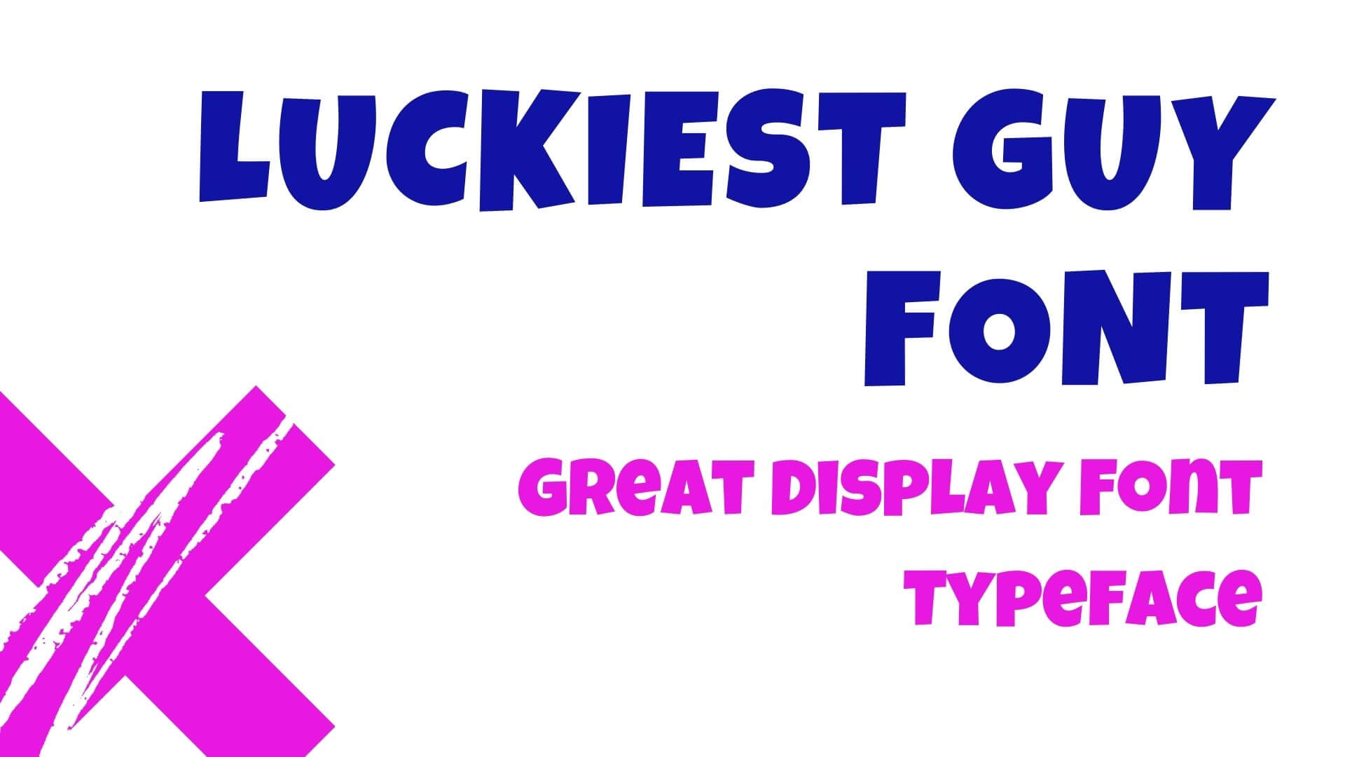 Luckiest Guy Font
