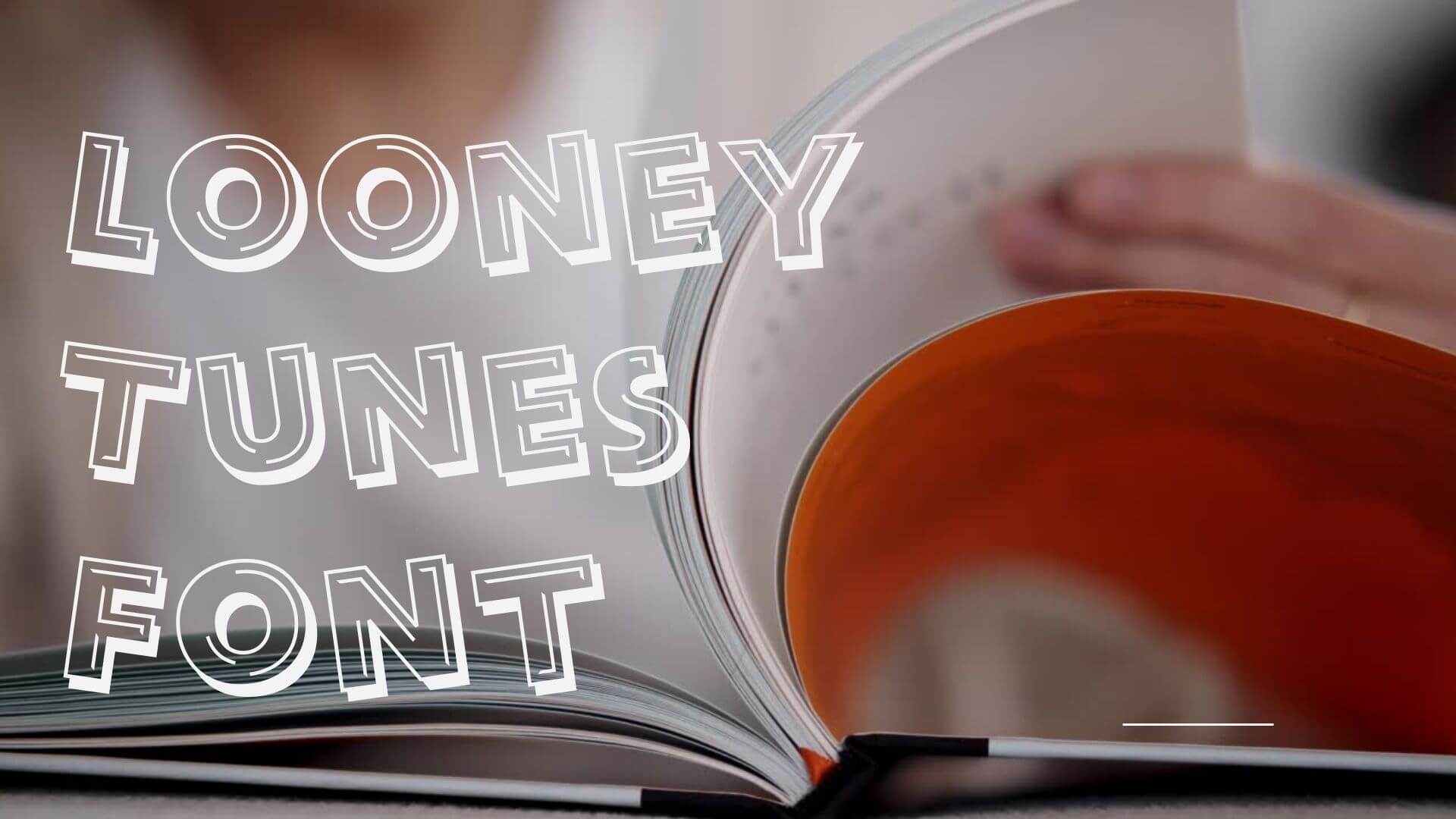Looney Tunes Font