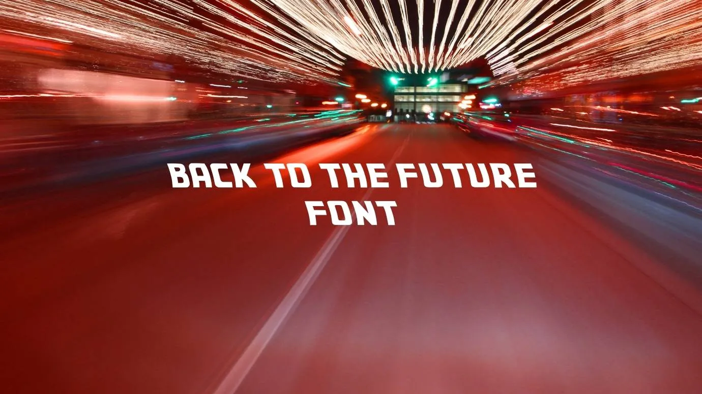 Back to the Future Font Family