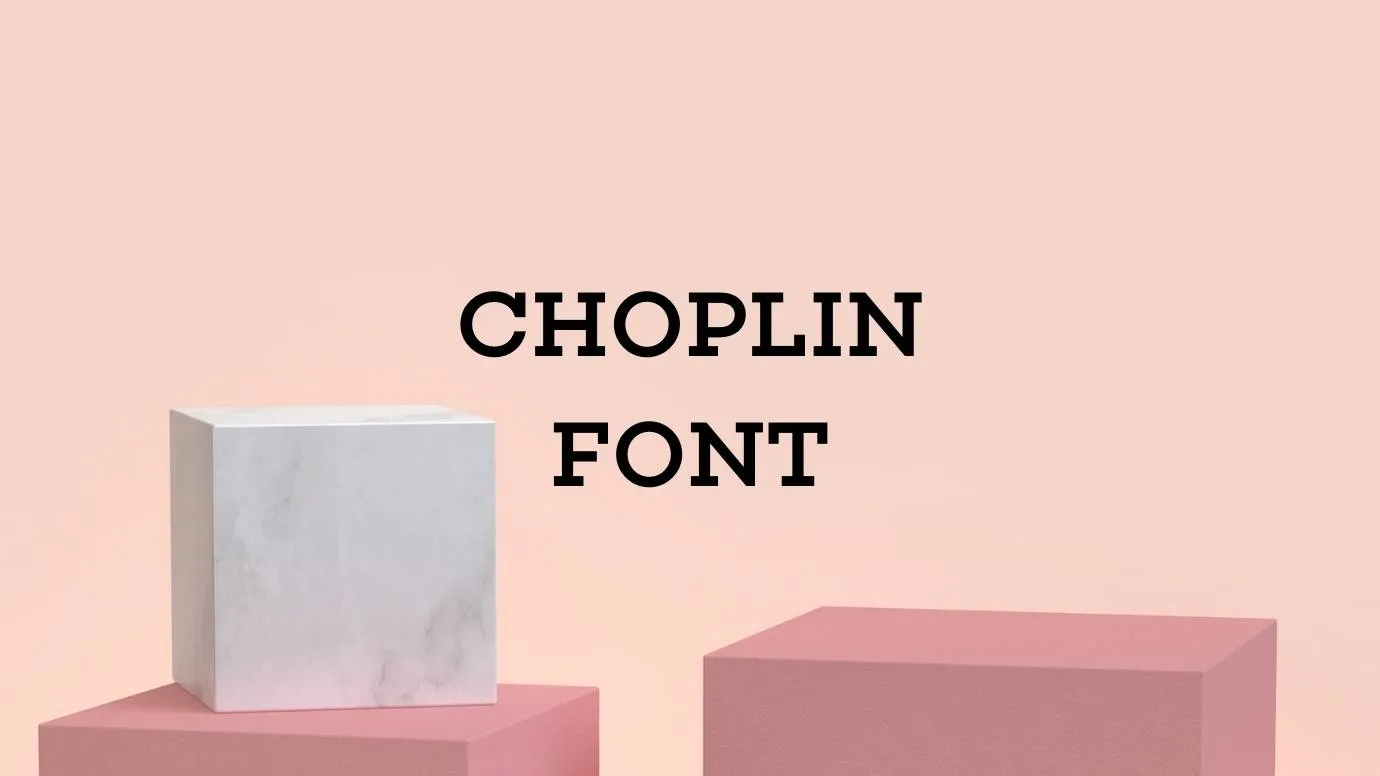 Choplin Font