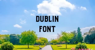 Dublin Font Family