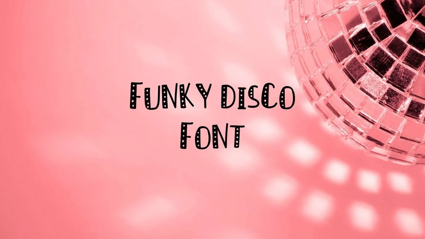 Funky Disco Font