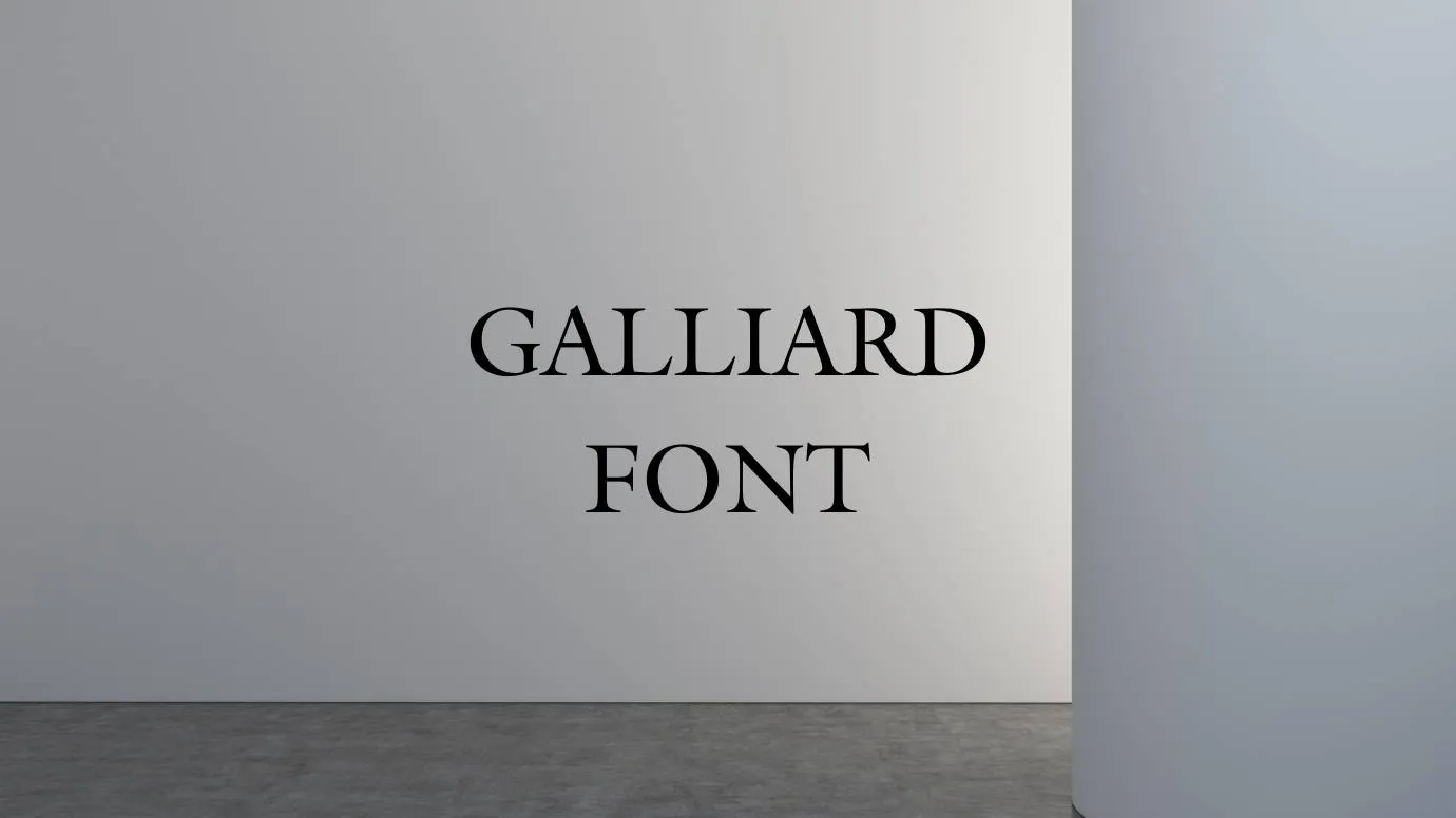 Galliard Font