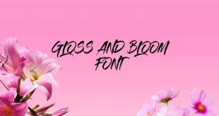 Gloss And Bloom Font Family