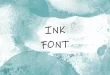 Ink Font Family