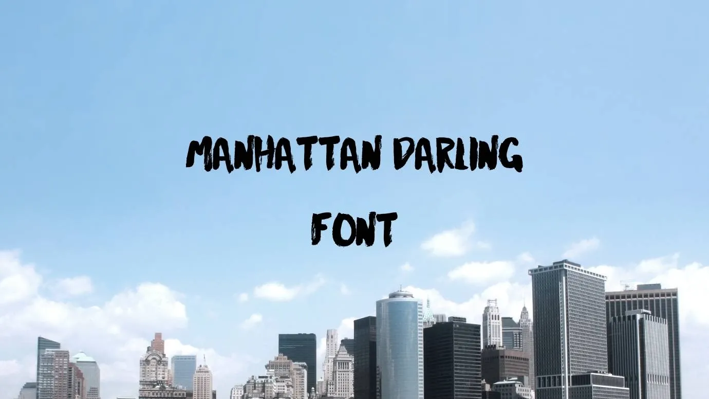 Manhattan Darling Font Family