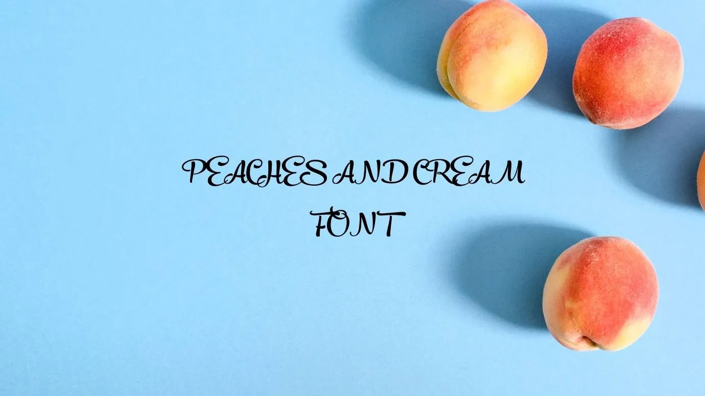 Peaches And Cream Font Family