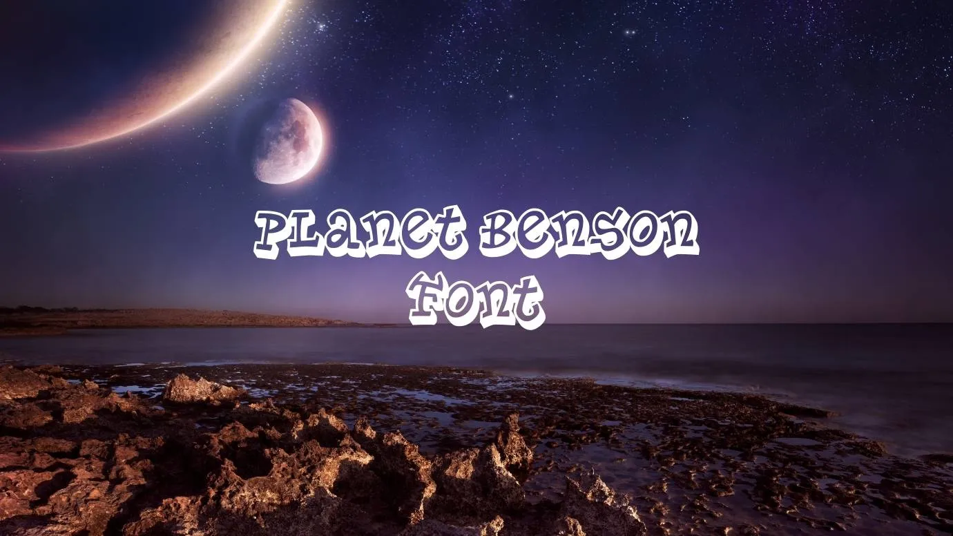 Planet Benson Font Family