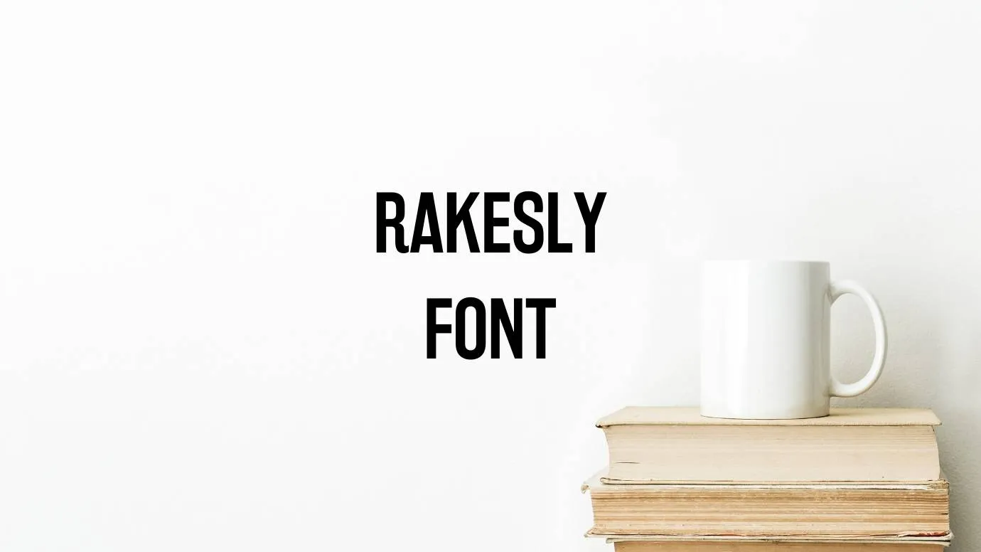 Rakesly Font