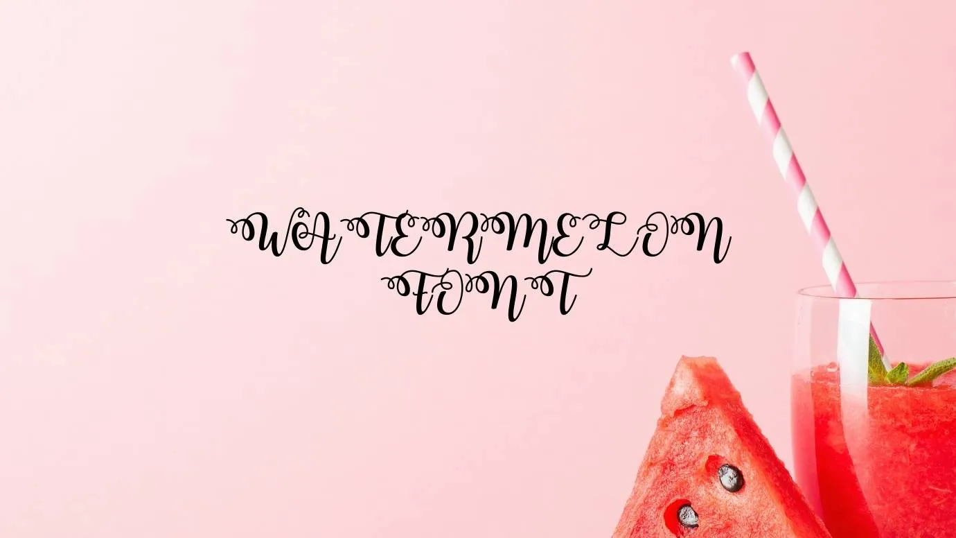 Watermelon Font Family