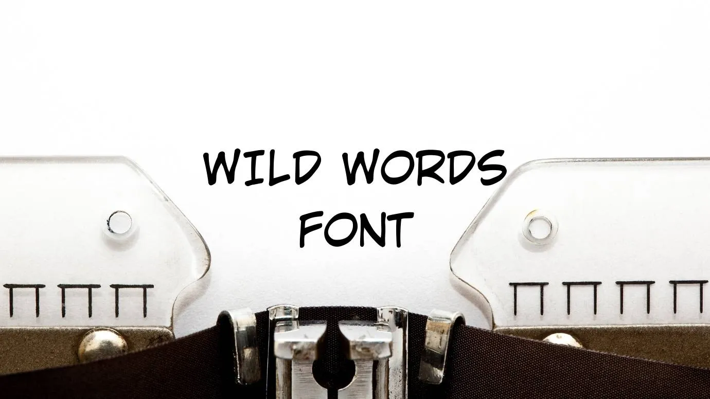 Wild Words Font