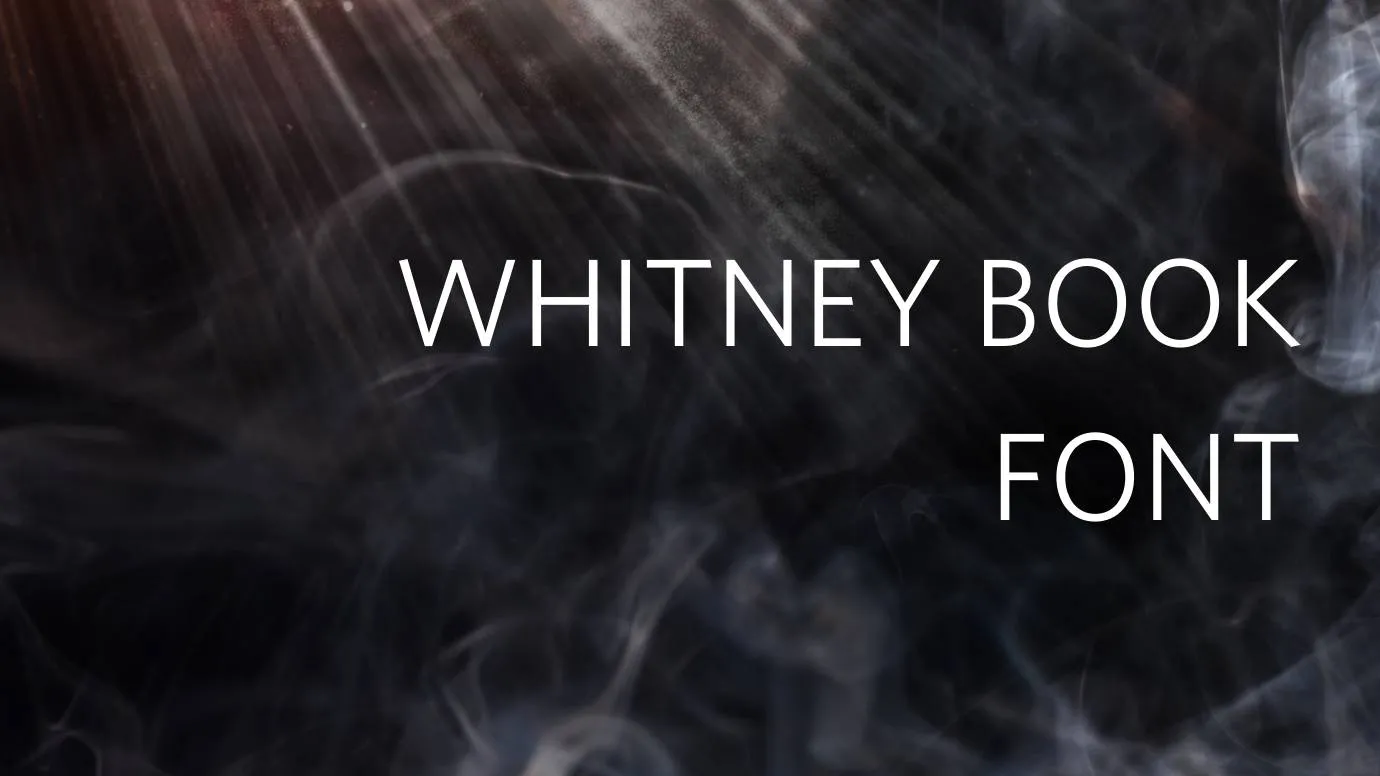 Whitney Book Font