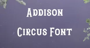 Addison Circus Font