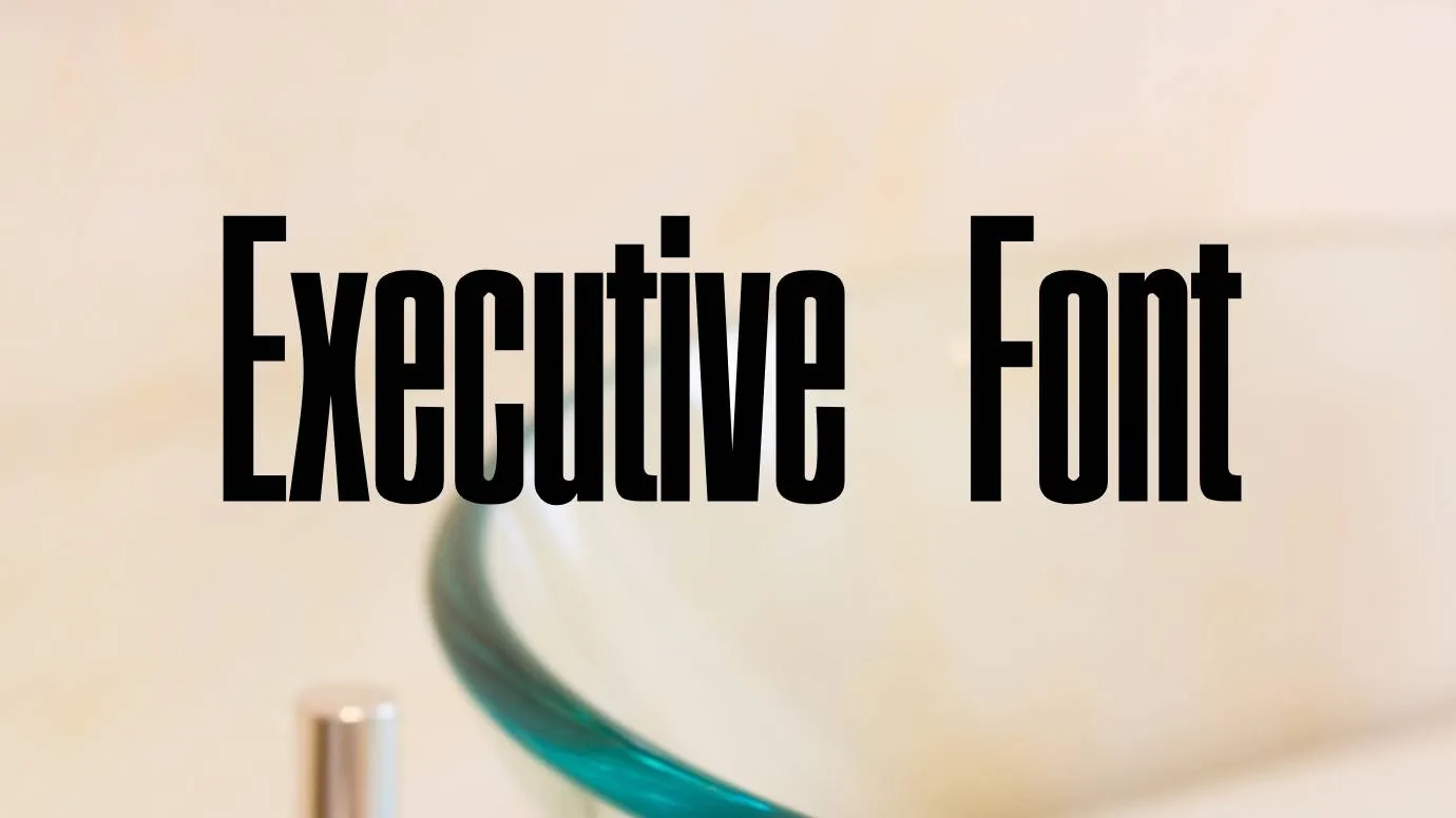 Executive Font