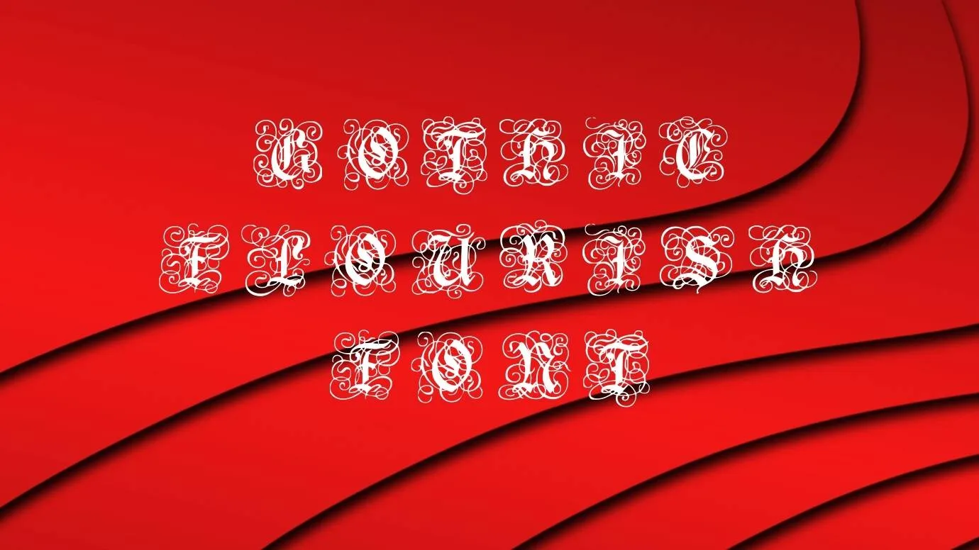 Gothic Flourish Font