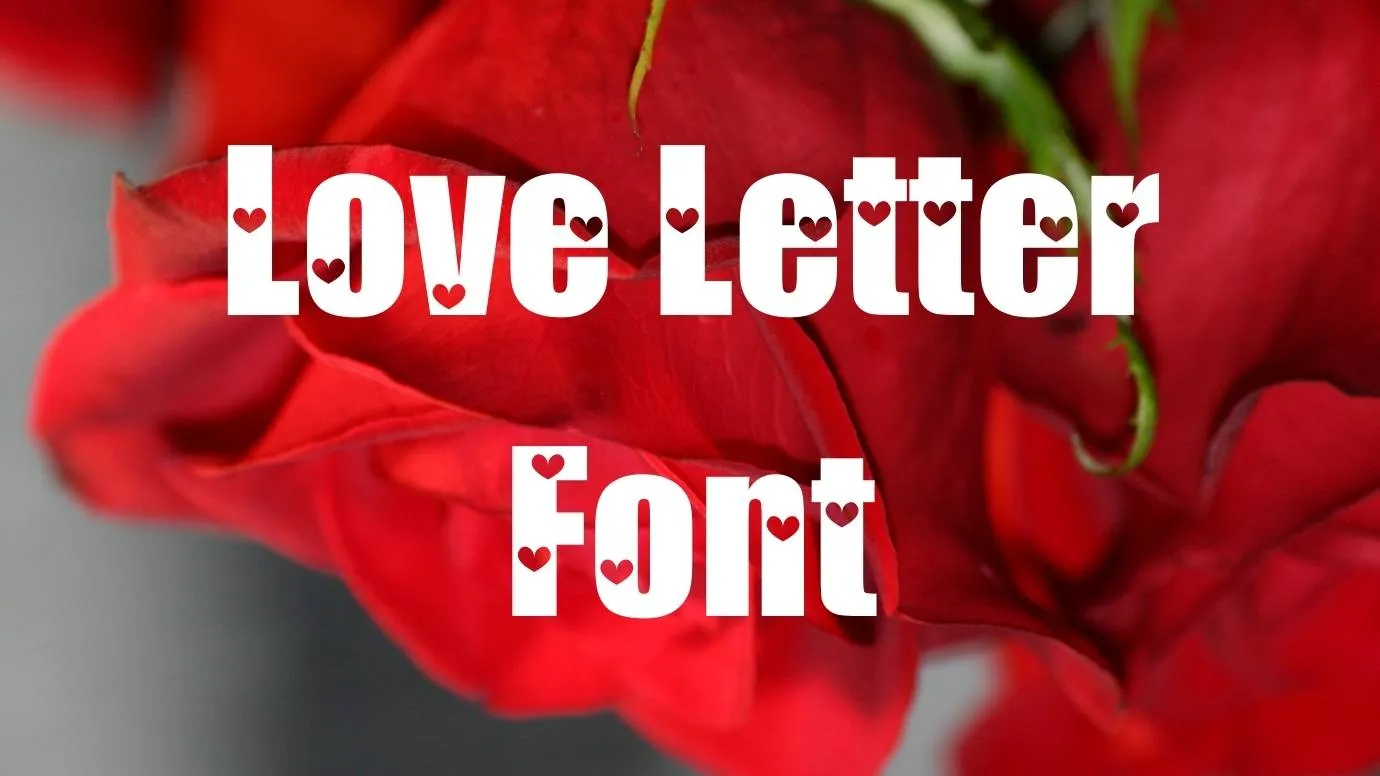 Love Letters Font