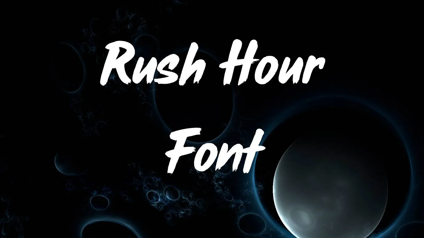 Rush Hour Font