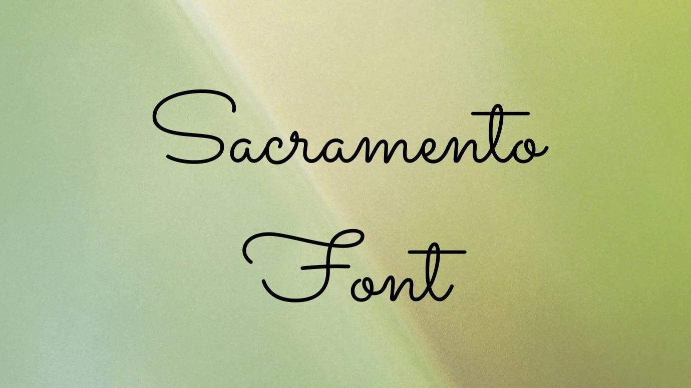 Sacramento Font