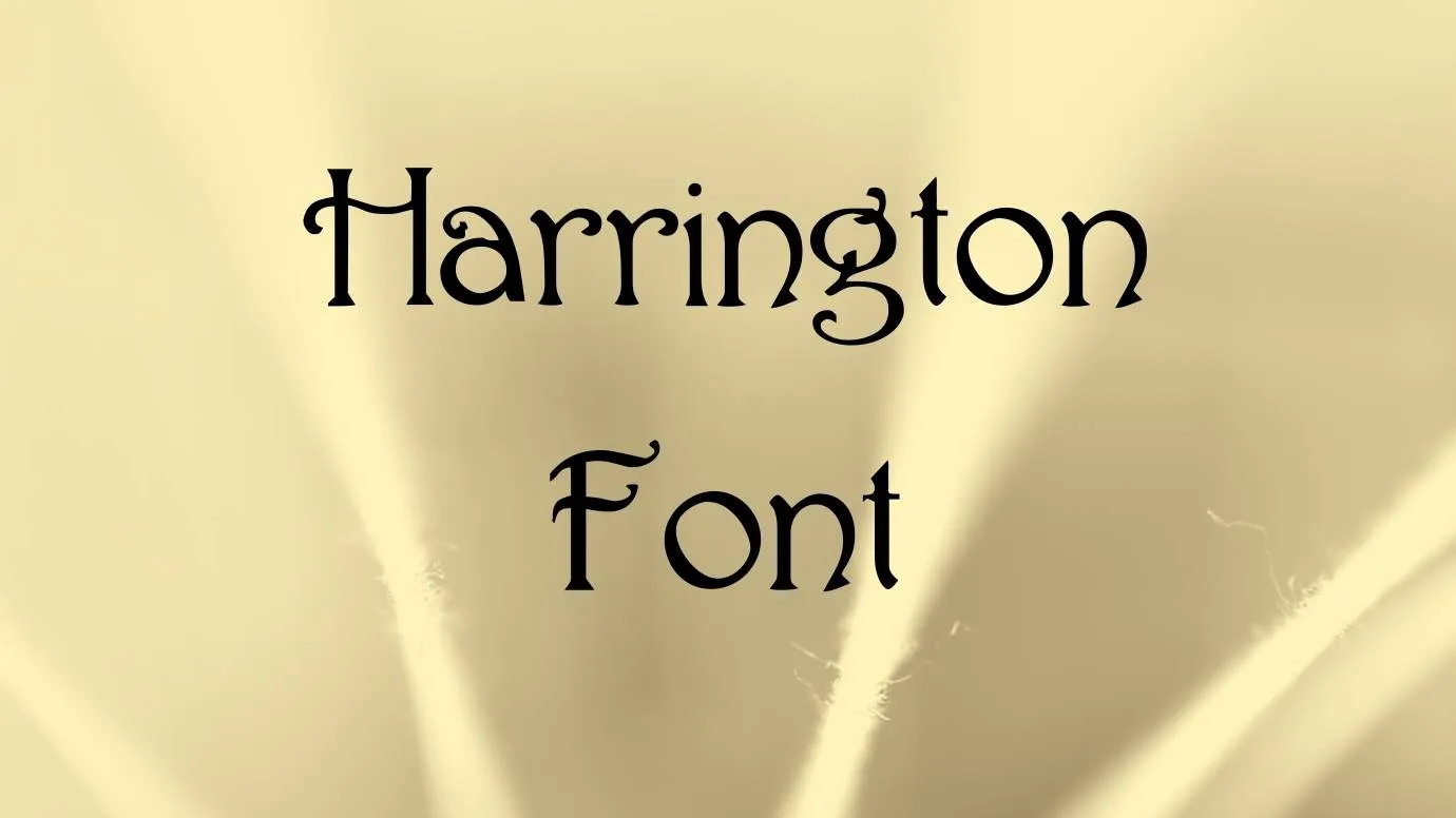 Harrington Font