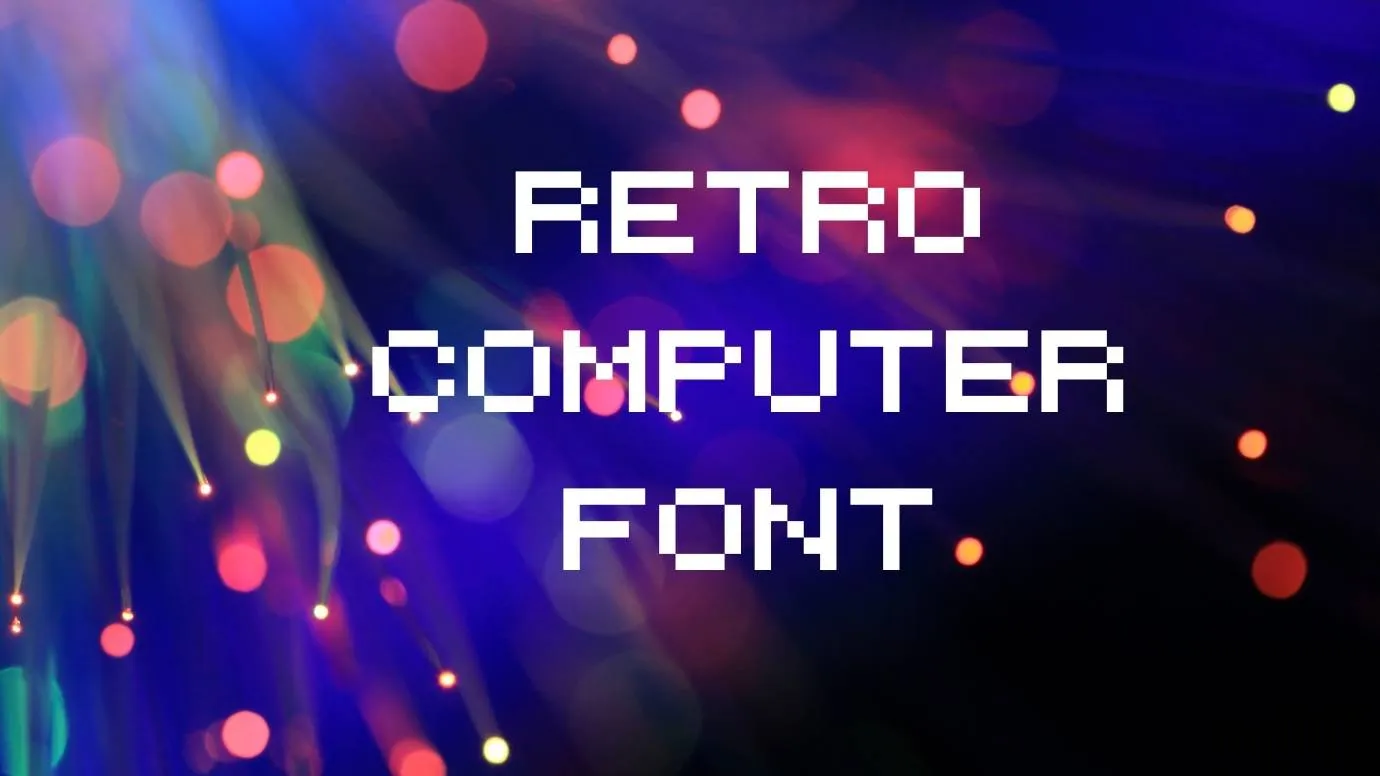 Retro Computer Font