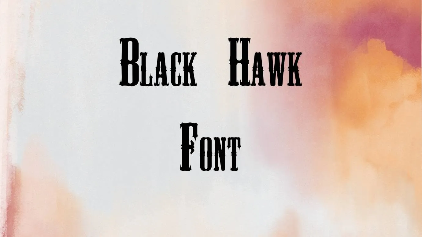 Black Hawk Font
