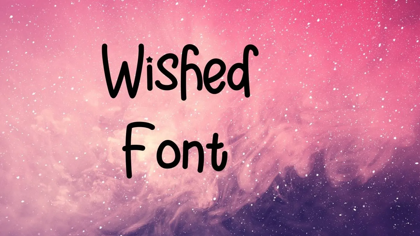 Wished Font