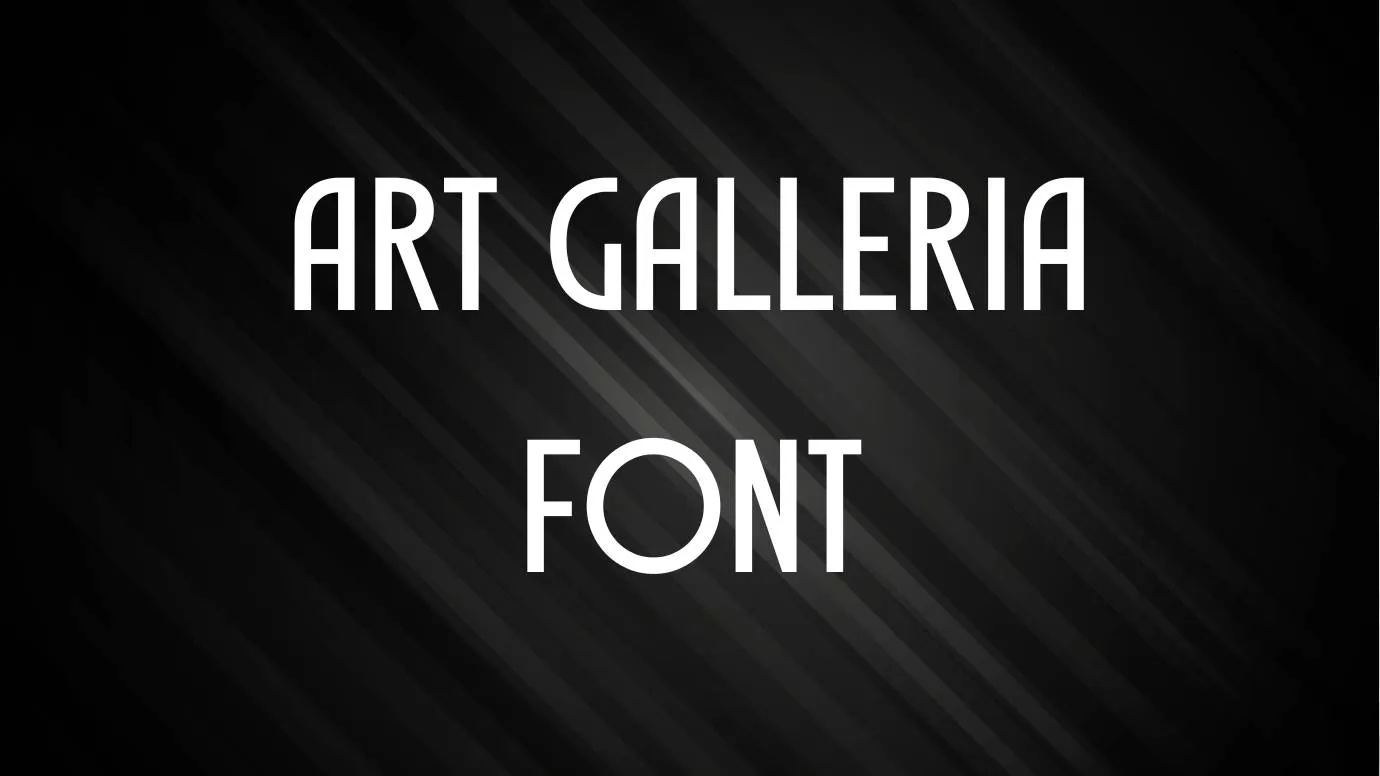 Art Galleria Font