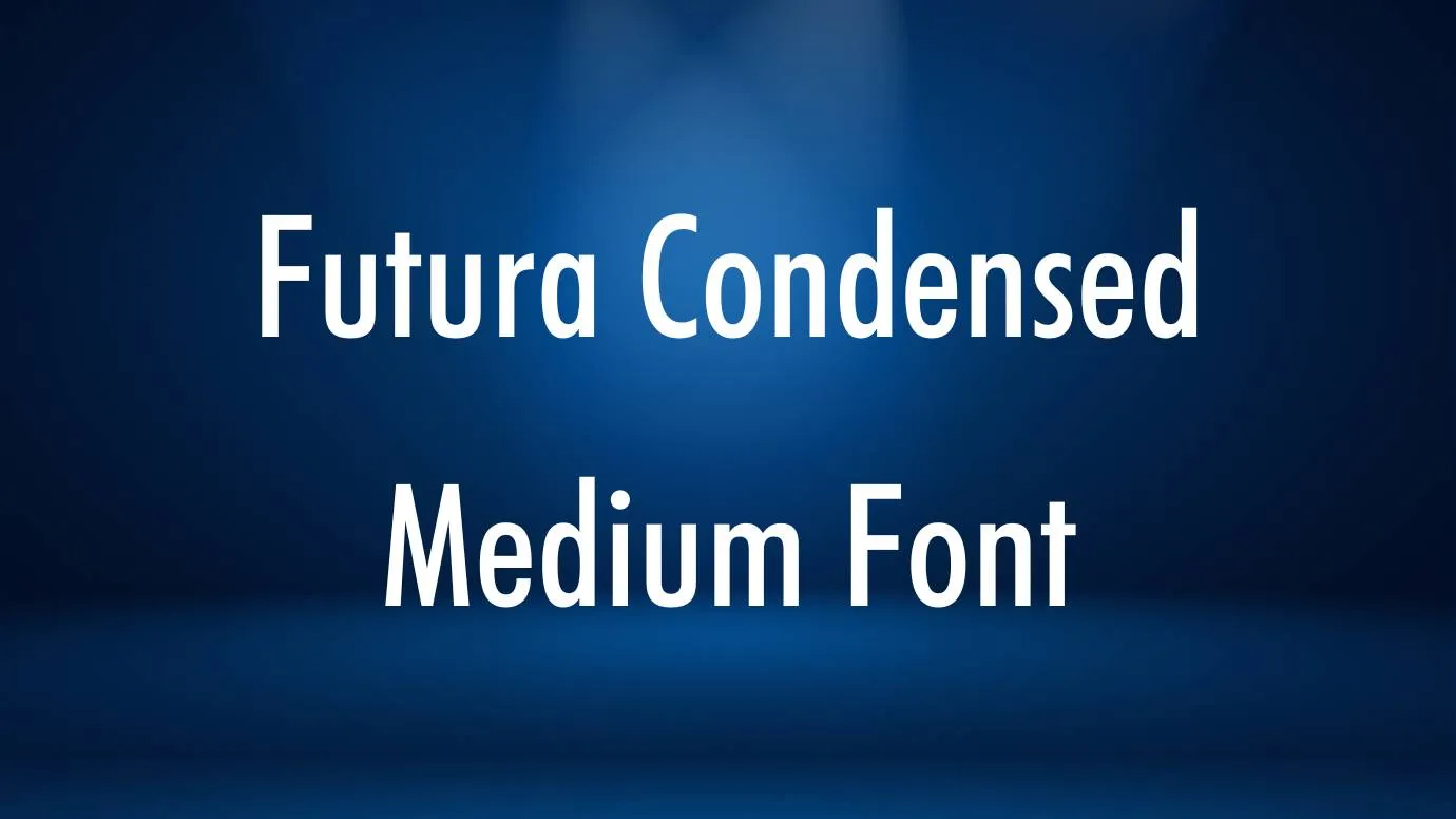 Inapropiado pase a ver Buena voluntad Futura Condensed Medium Font Free Download