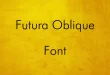 Futura Oblique Font