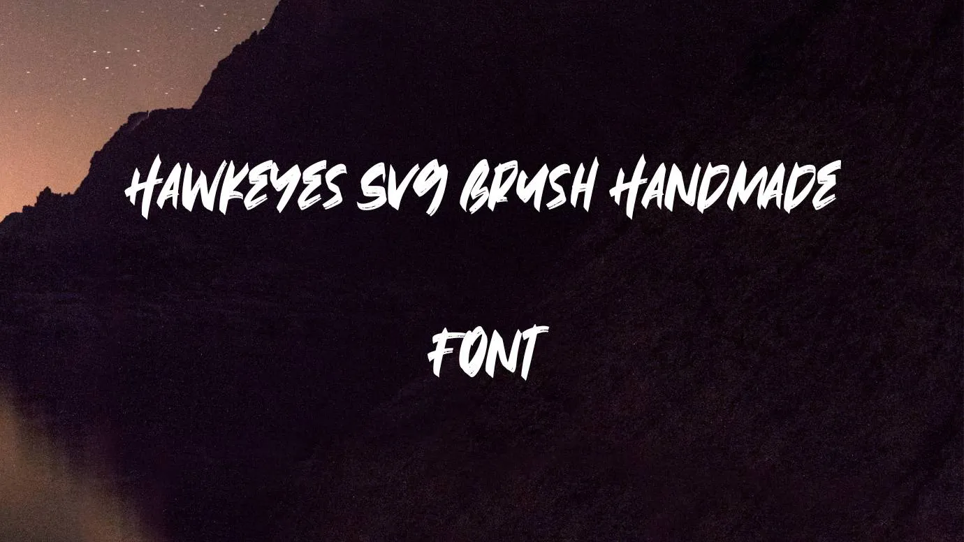 Hawkeyes SVG Brush Handmade Font