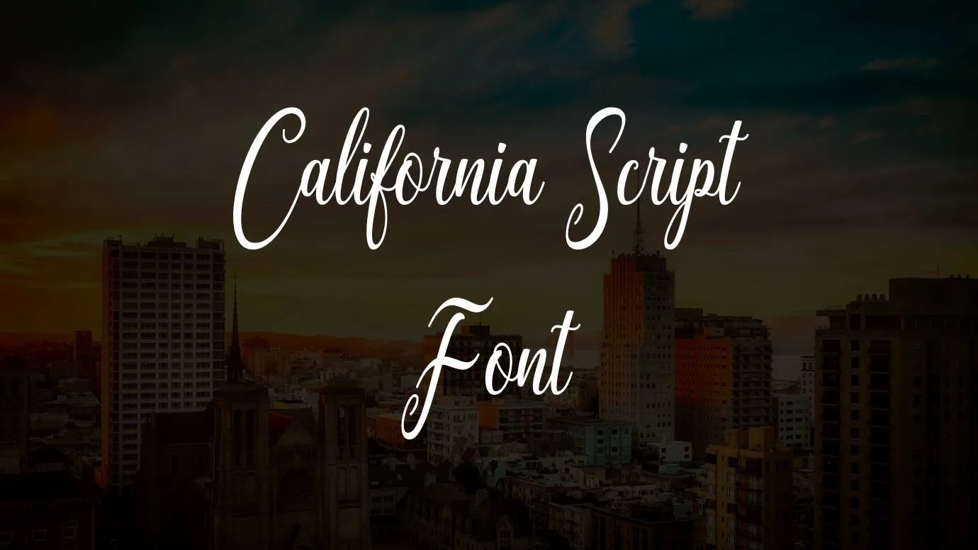 California Script Font Free Download
