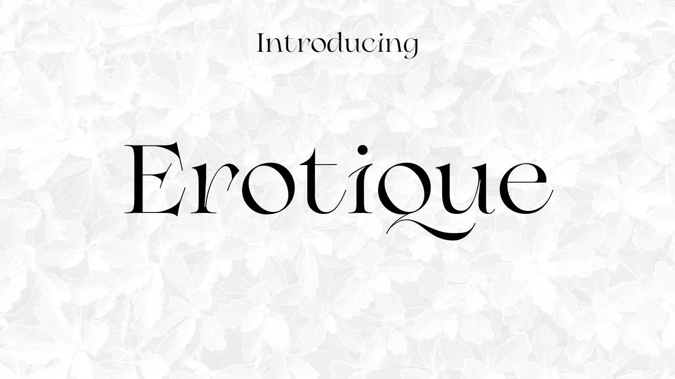 Erotique Font