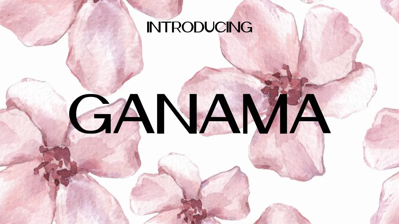 Ganama Font