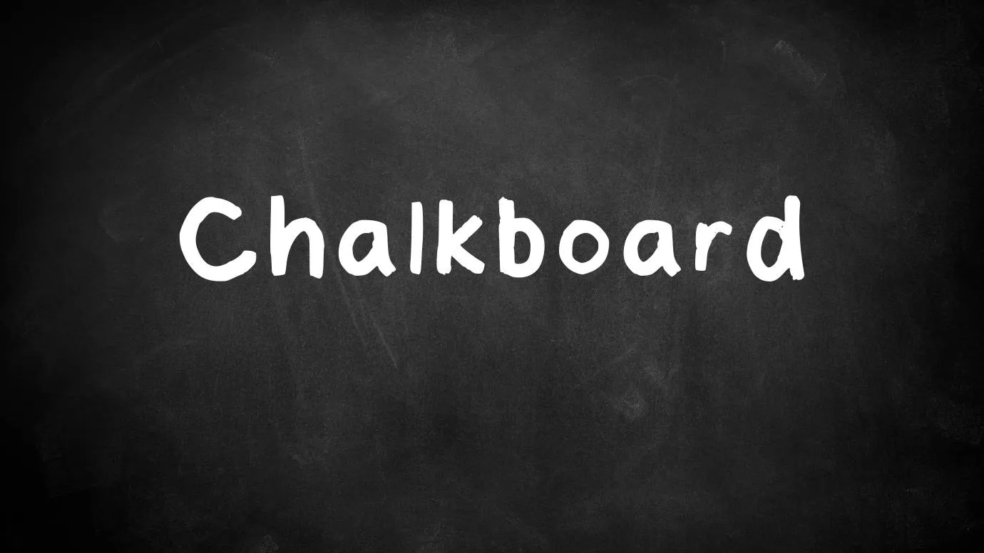 Chalkboard Font