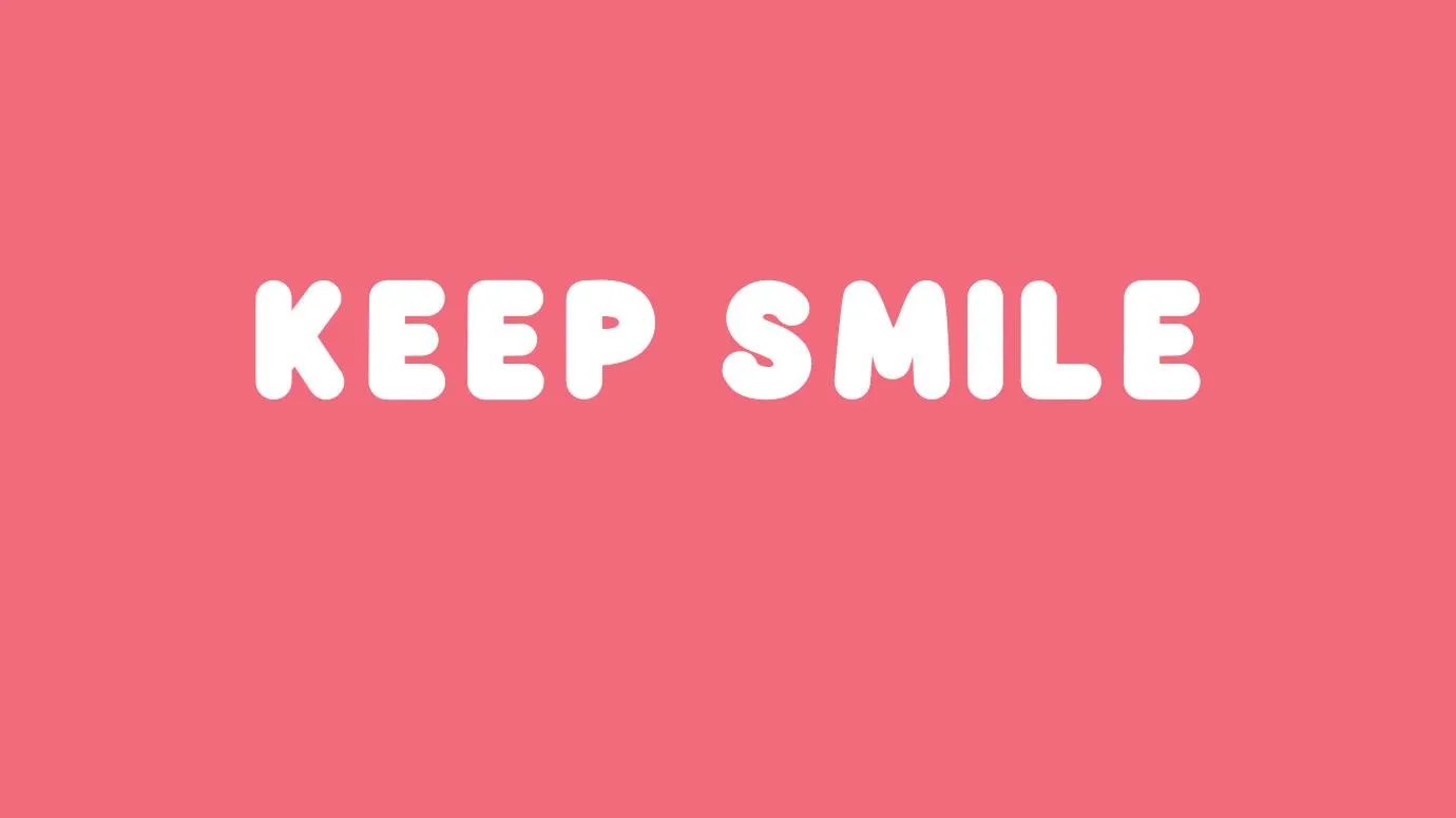 Keep Smile Font