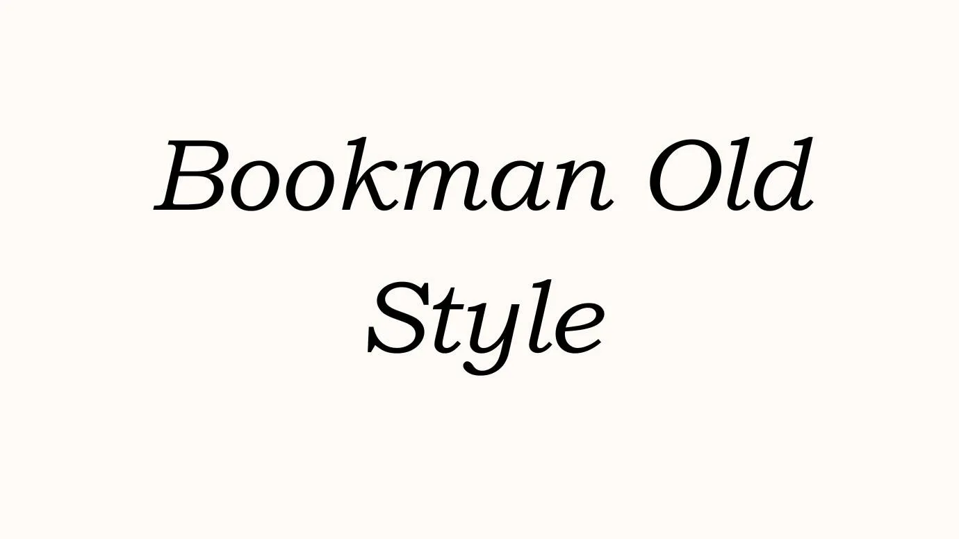 Bookman Old Style Font