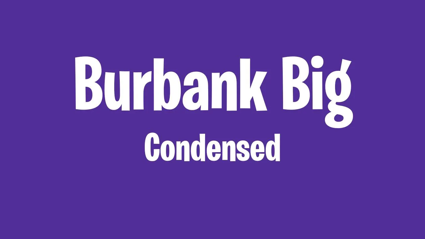 Burbank Big Condensed Font Family