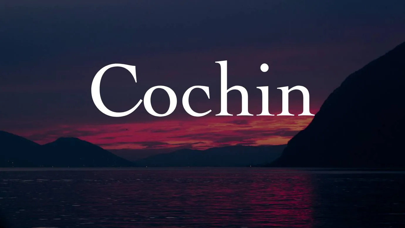 Cochin Font