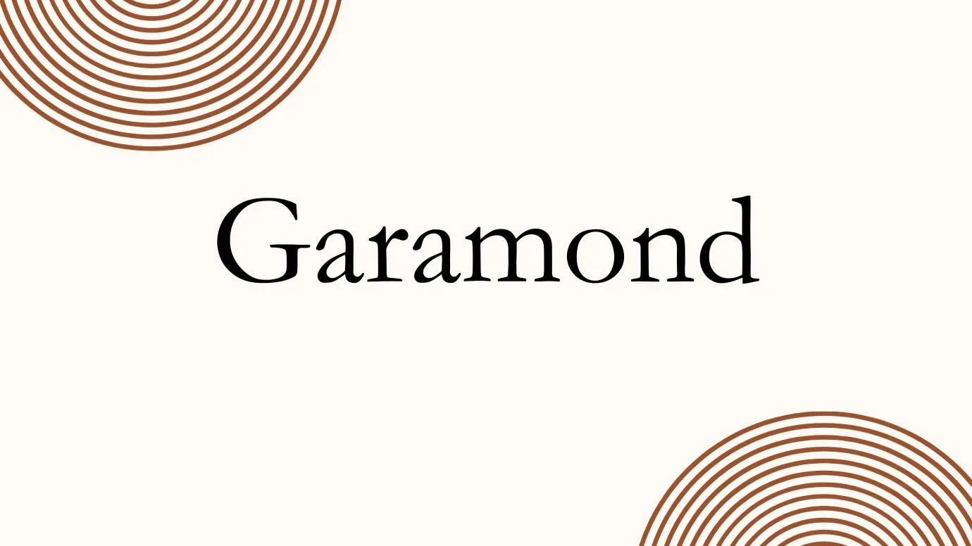 Garamond Font