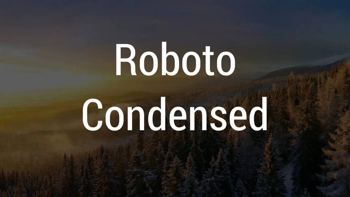 Roboto Condensed Font